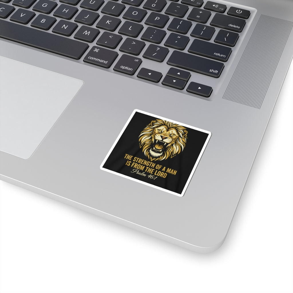 Lion Psalm Sticker — "The Strength of a Man Is From the Lord" (Psalm 46:1)