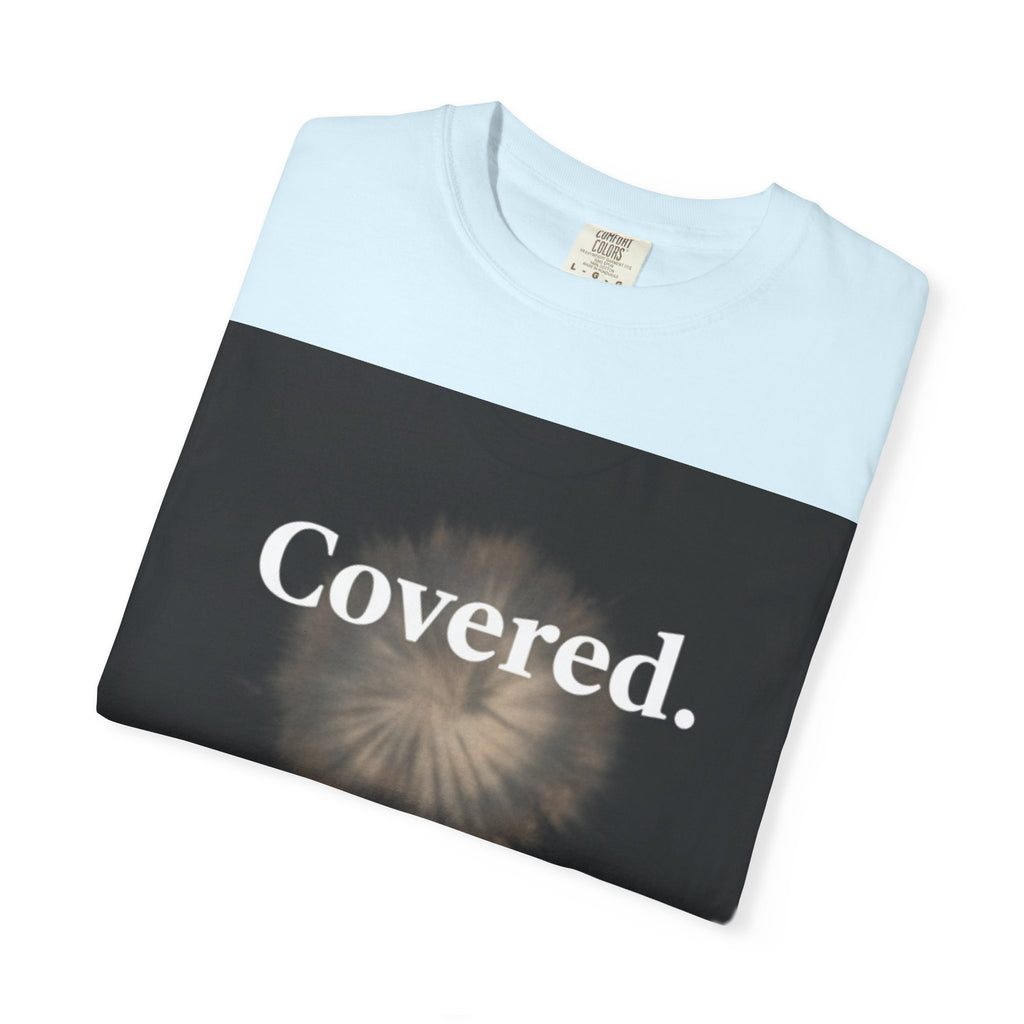 Covered. T‑Shirt — "God Has My Back" Christian Faith Tee (Romans 8:31)