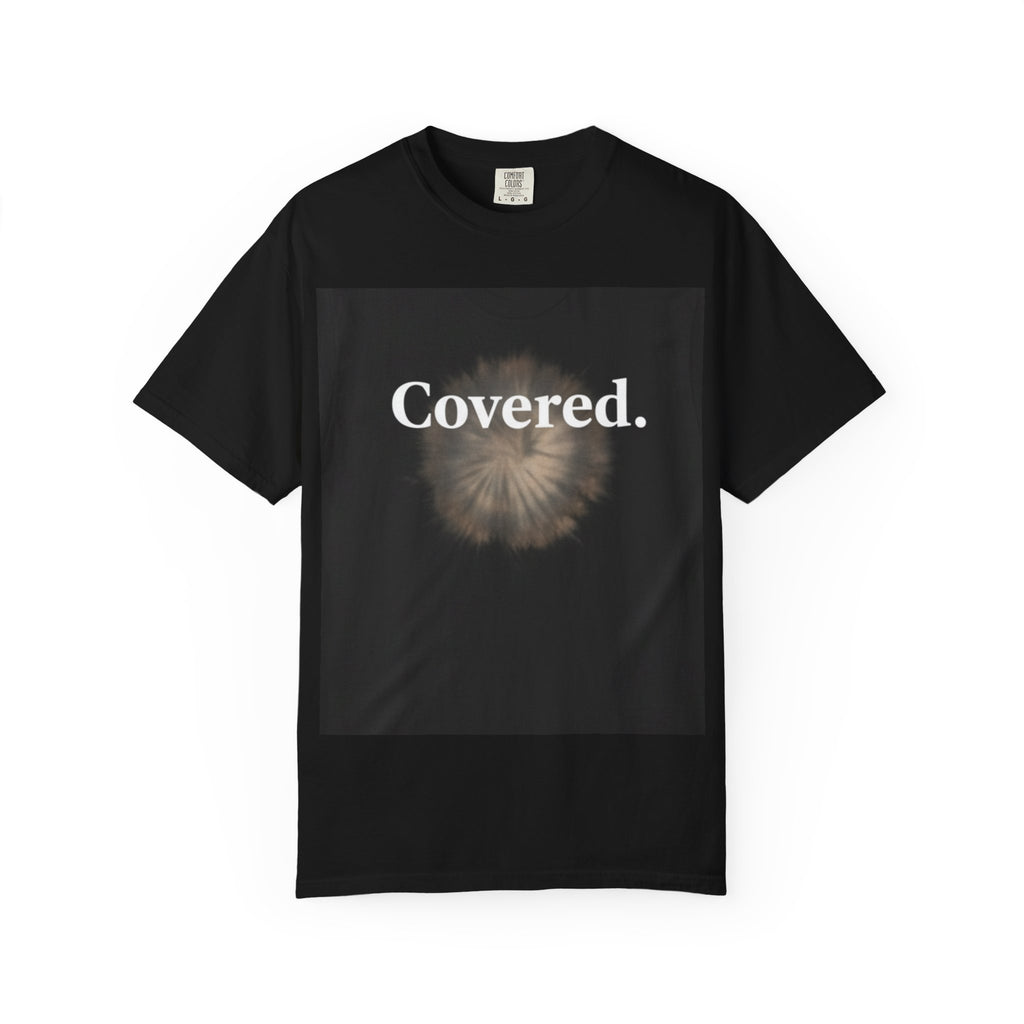 Covered. T‑Shirt — "God Has My Back" Christian Faith Tee (Romans 8:31)