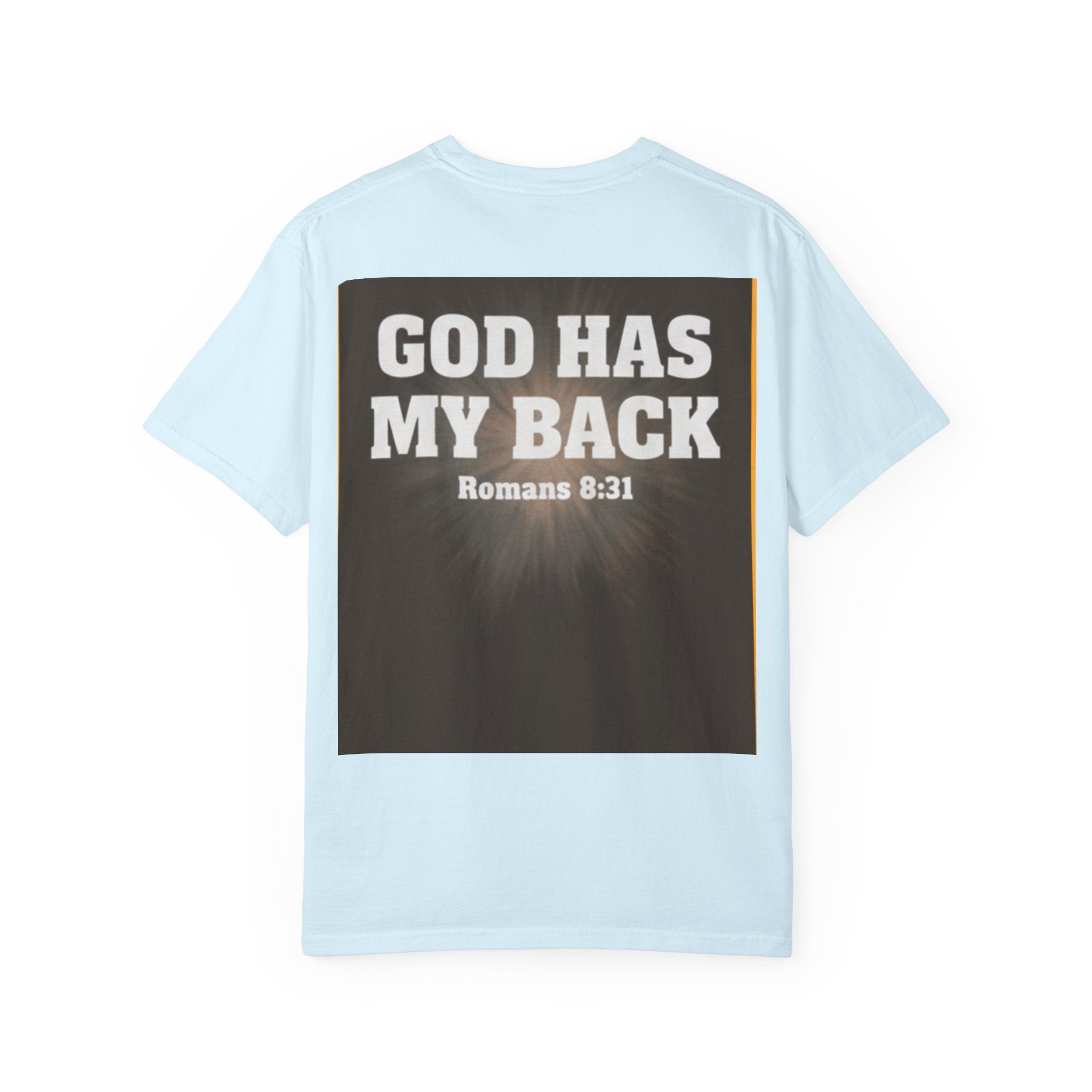 Covered. T‑Shirt — "God Has My Back" Christian Faith Tee (Romans 8:31)