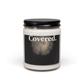 Covered. Scented Soy Candle — 9oz Inspirational Comfort Candle