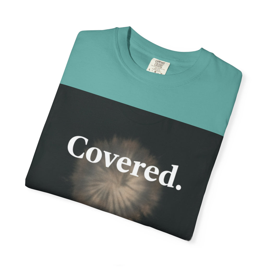 Covered. T‑Shirt — "God Has My Back" Christian Faith Tee (Romans 8:31)