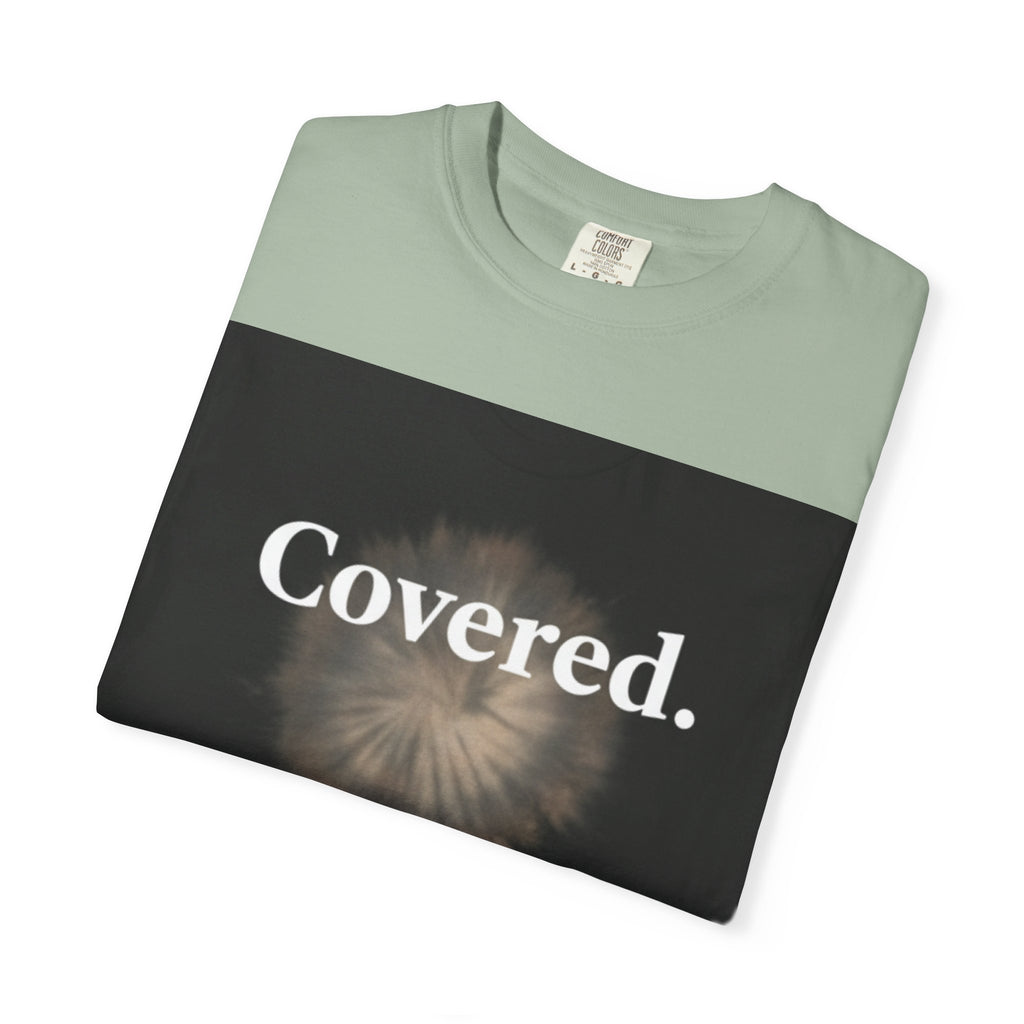 Covered. T‑Shirt — "God Has My Back" Christian Faith Tee (Romans 8:31)
