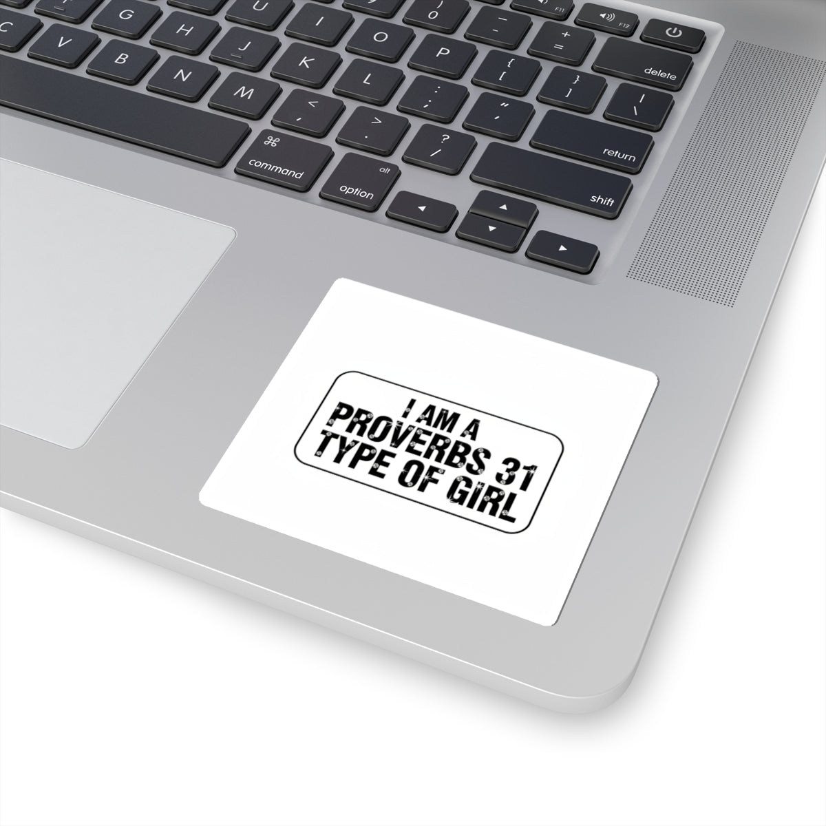 Proverbs 31 Sticker — “I Am a Proverbs 31 Type of Girl” Faith Vinyl Sticker