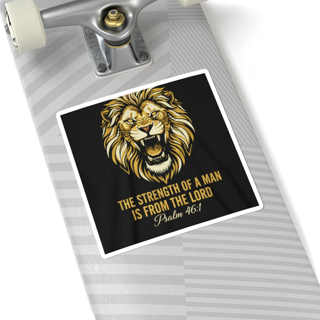 Lion Psalm Sticker — "The Strength of a Man Is From the Lord" (Psalm 46:1)