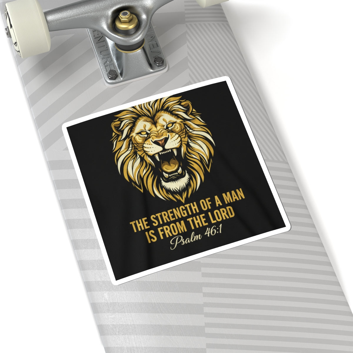 Lion Psalm Sticker — "The Strength of a Man Is From the Lord" (Psalm 46:1)
