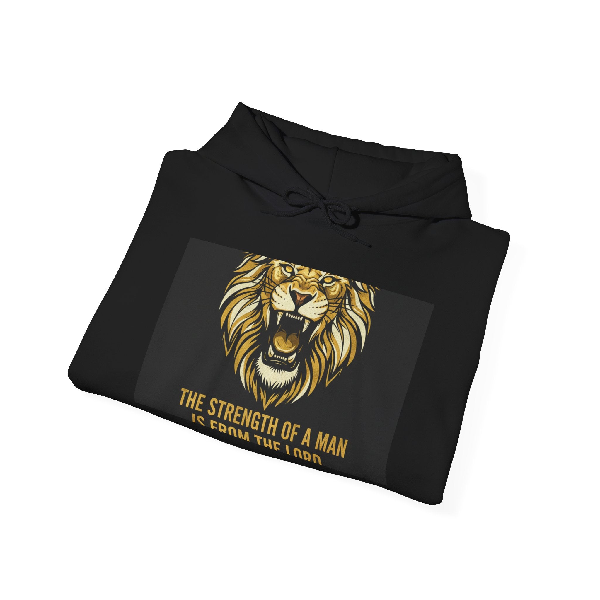 Lion Strength Hoodie — "The Strength of a Man is From the Lion" Graphic Sweatshirt