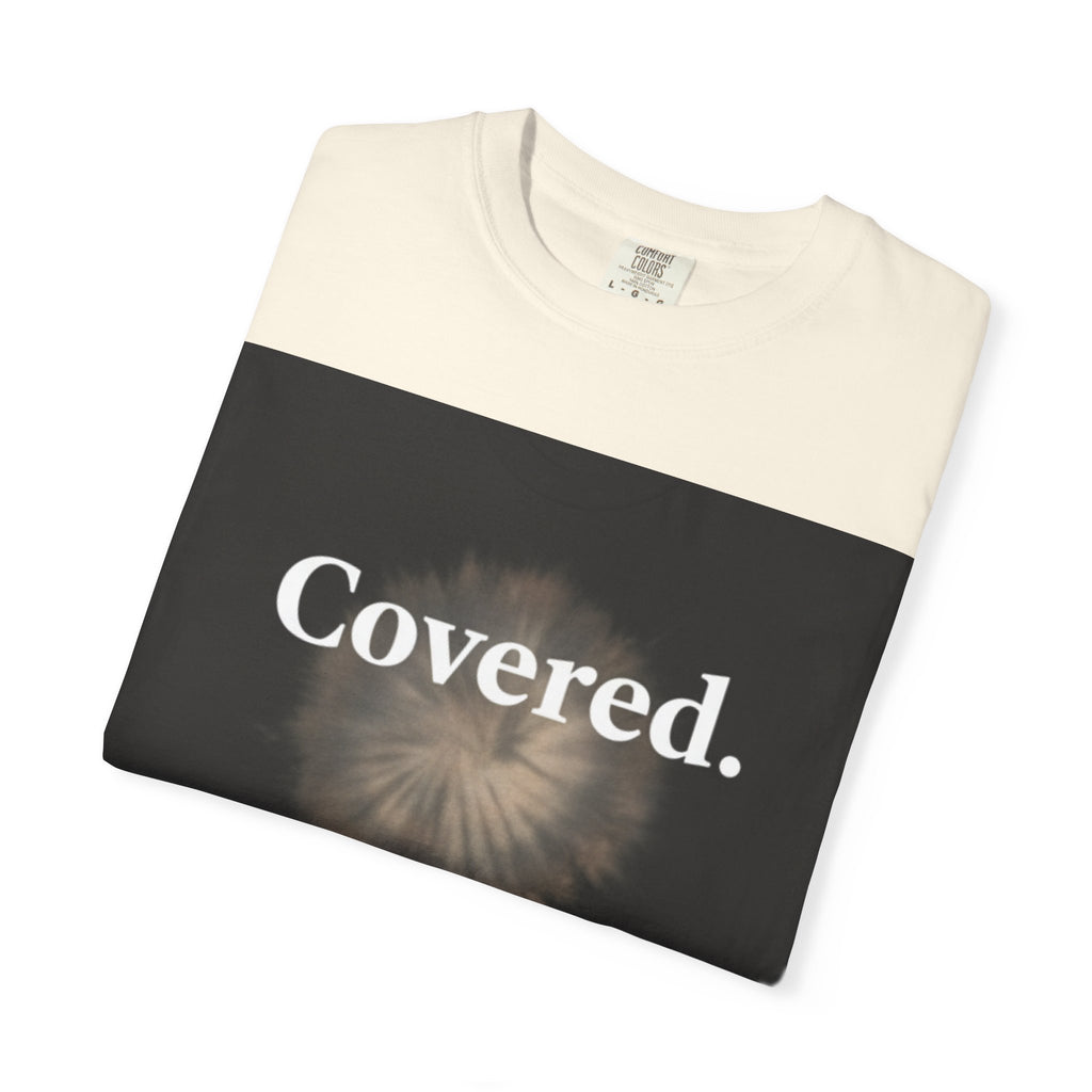 Covered. T‑Shirt — "God Has My Back" Christian Faith Tee (Romans 8:31)
