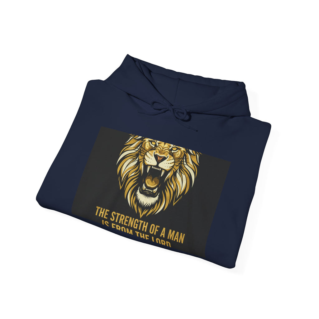 Lion Strength Hoodie — "The Strength of a Man is From the Lion" Graphic Sweatshirt
