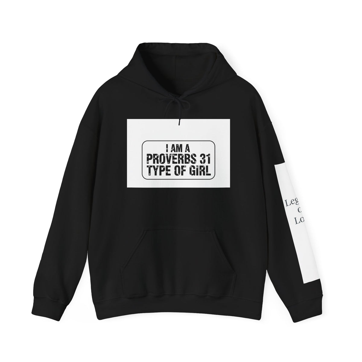 Proverbs 31 Hoodie — "I Am a Proverbs 31 Type of Girl" Inspirational Christian Sweatshirt