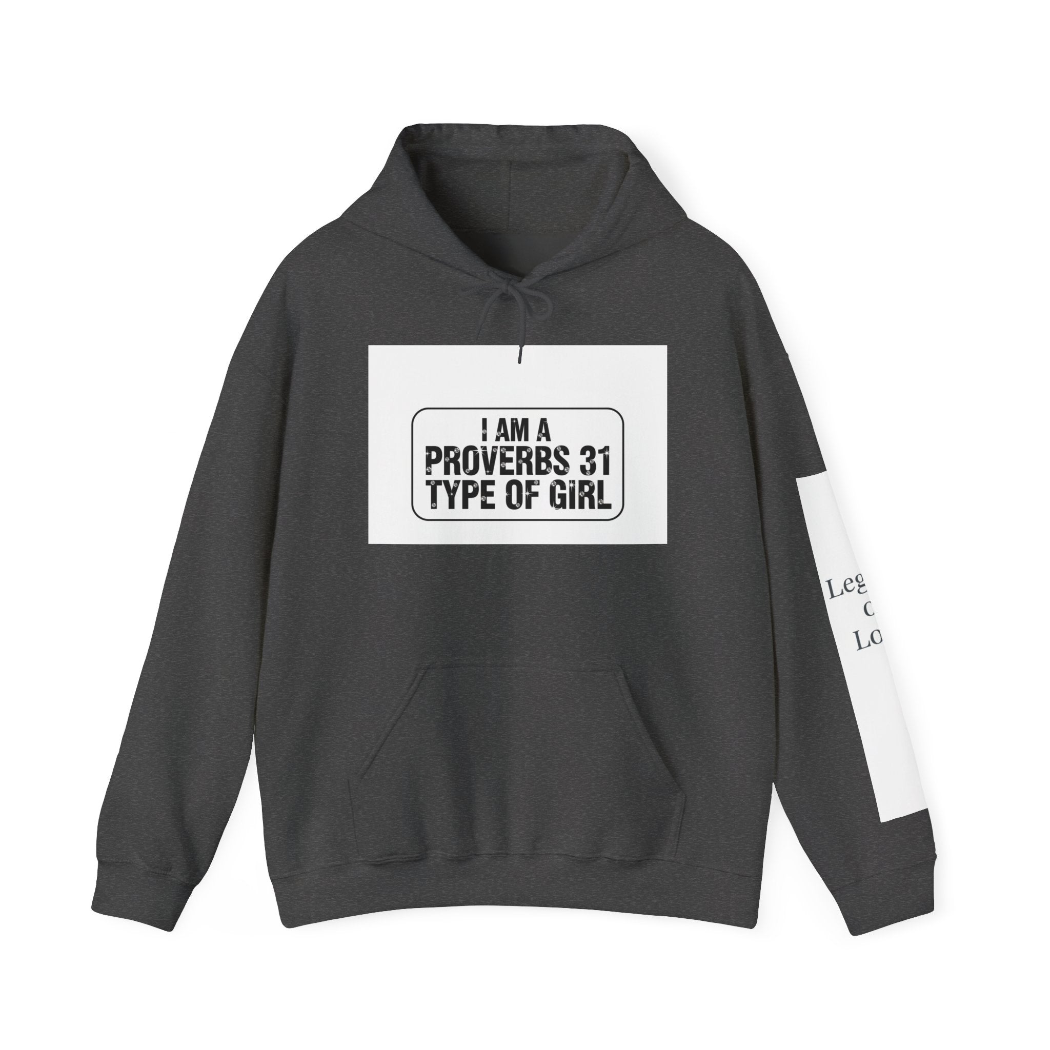 Proverbs 31 Hoodie — "I Am a Proverbs 31 Type of Girl" Inspirational Christian Sweatshirt