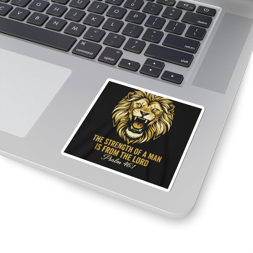 Lion Psalm Sticker — "The Strength of a Man Is From the Lord" (Psalm 46:1)