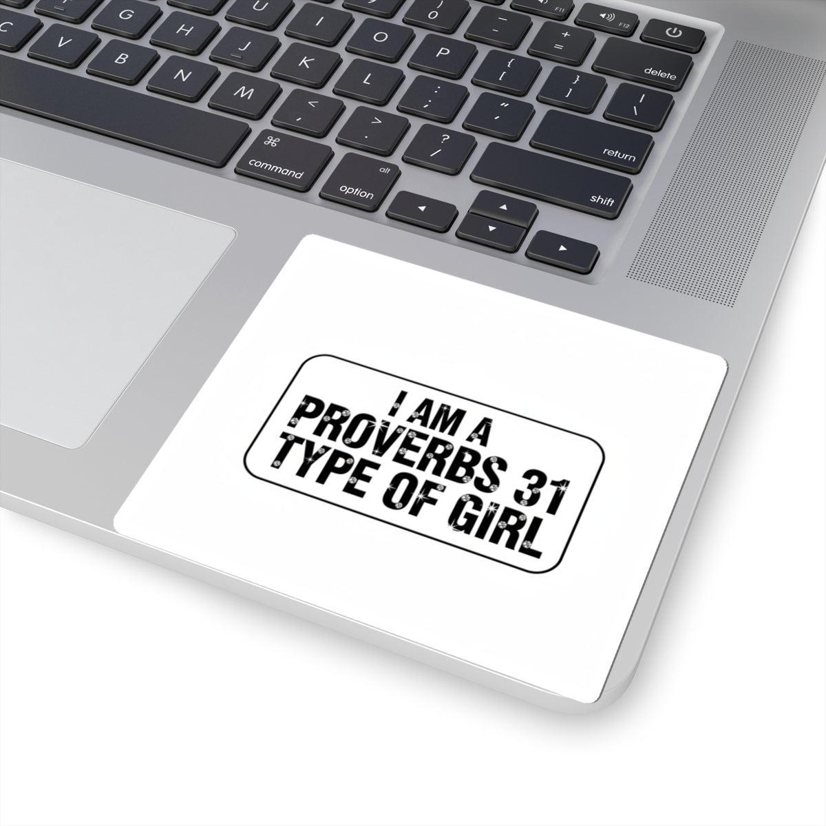 Proverbs 31 Sticker — “I Am a Proverbs 31 Type of Girl” Faith Vinyl Sticker