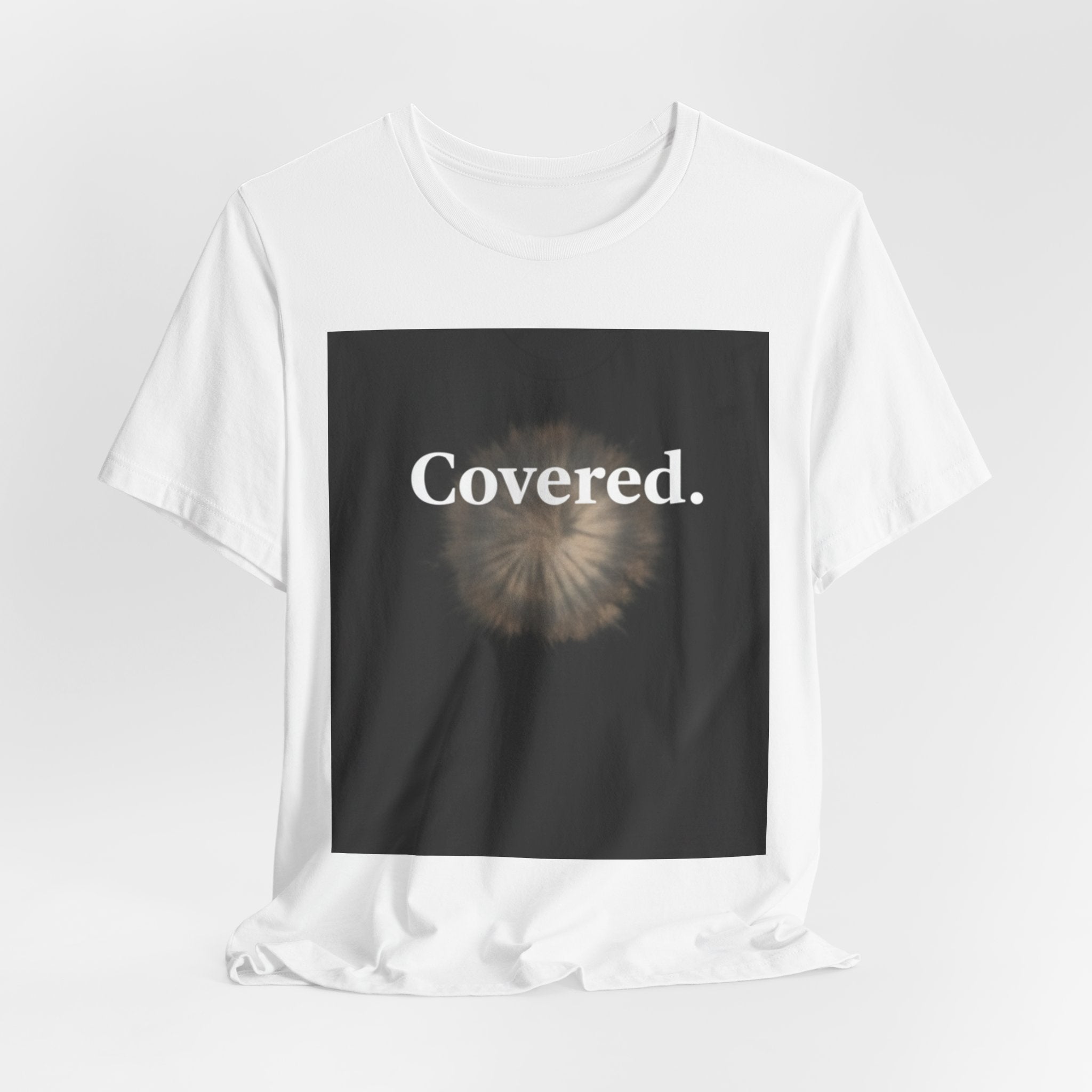Covered. Tee — Minimalist Inspirational Graphic T‑Shirt