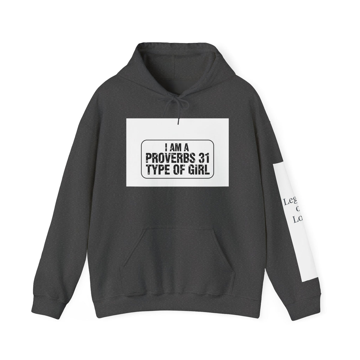 Proverbs 31 Hoodie — "I Am a Proverbs 31 Type of Girl" Inspirational Christian Sweatshirt